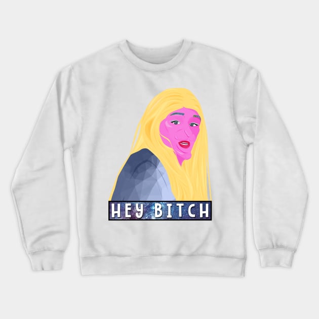 Hey Bitch! Crewneck Sweatshirt by miyku